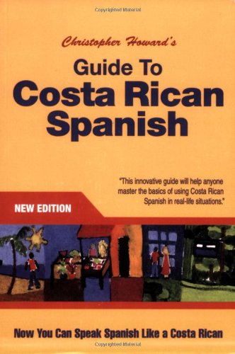 Guide to Costa Rican Spanish