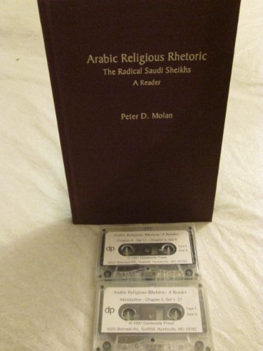 Arabic Religious Rhetoric: The Radical Saudi Sheikhs: A Reader