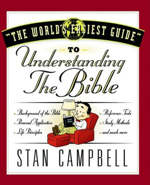 The World's Easiest Guide to Understanding the Bible