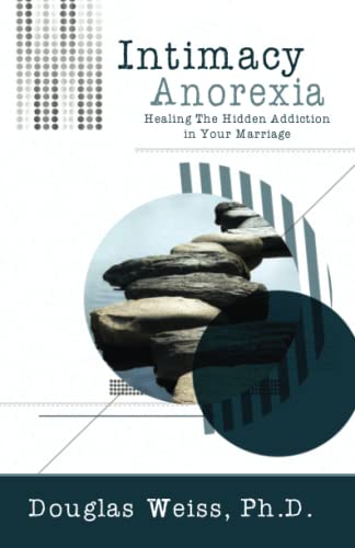 Intimacy Anorexia: the Book