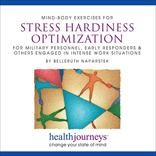Health Journeys Mind-Body Exercises for Stress Hardiness Optimization