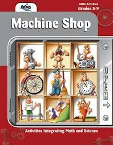 AIMS Machine Shop (Grades 5-9)
