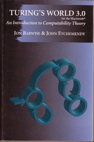 Turing's World 3.0 for Mac: An Introduction to Computability Theory: Introduction to Computability Theory