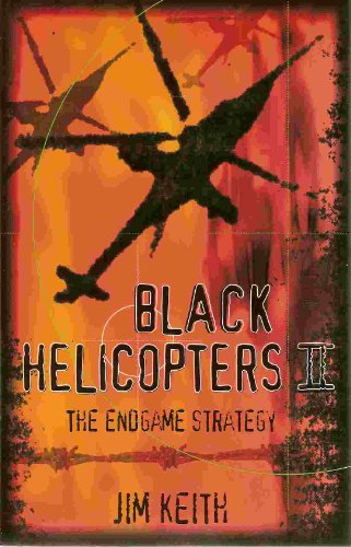 Black Helicopters 2: Endgame Strategy