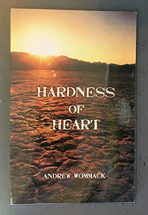Hardness of Heart Perfect Andrew Womack