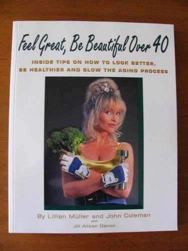 Feel Great, be Beautiful Over 40!