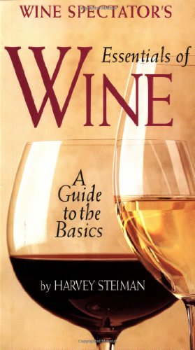 "Wine Spectator's" Essentials of Wine