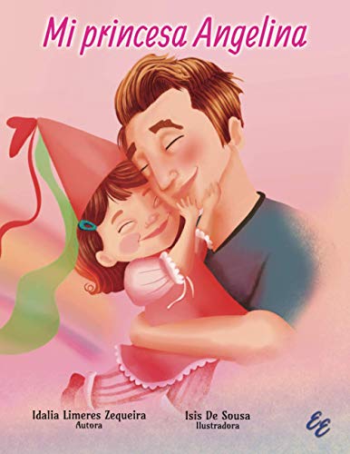 Mi princesa Angelina (Spanish Edition)