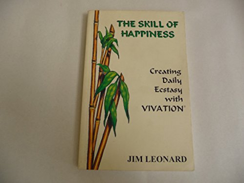 The Skill of Happiness