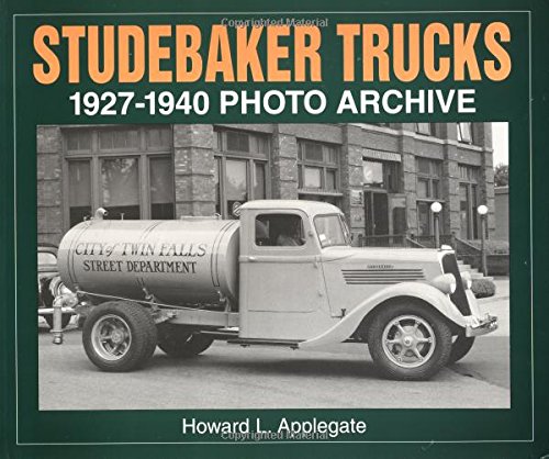 Studebaker Trucks 1928-1940