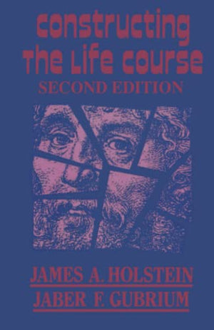 Constructing the Life Course