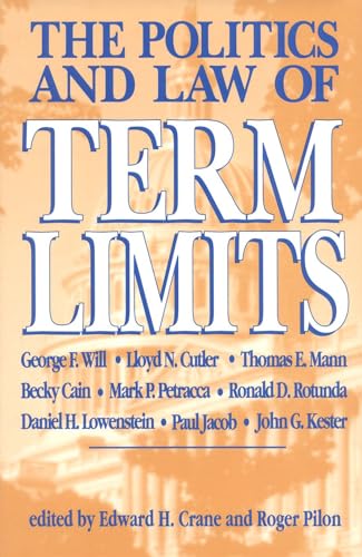 The Politics and Law of Term Limits