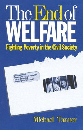 The End of Welfare