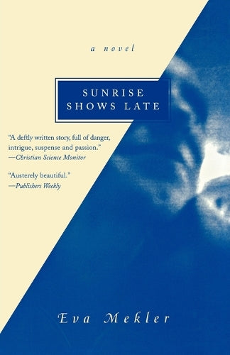 Sunrise Shows Late
