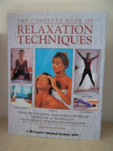 The Complete Book of Relaxation Techniques
