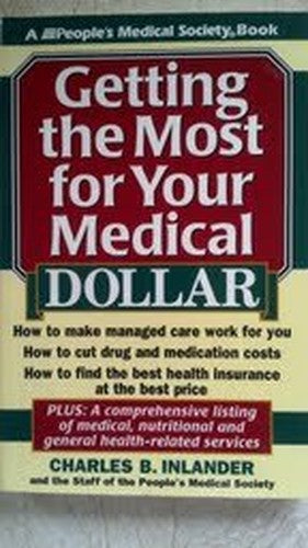 Getting The Most For Your Medical Dollar
