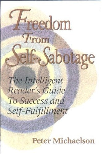 Freedom from Self-Sabotage