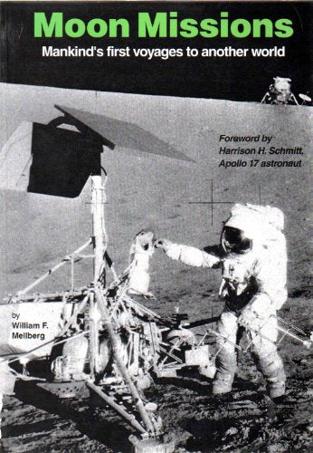 Moon Missions: Mankind's First Voyage to Another World