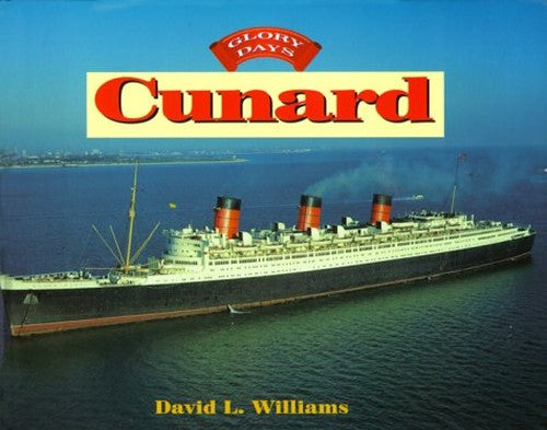 The Glory Days of Cunard