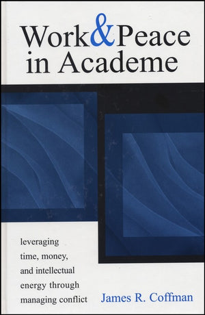 Work and Peace in Academe