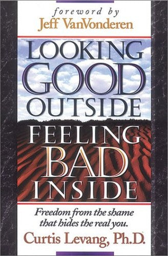 Looking Good Outside - Feeling Bad Inside