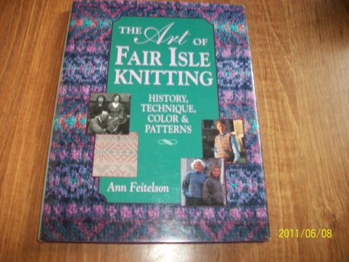 Art of Fair Isle Knitting
