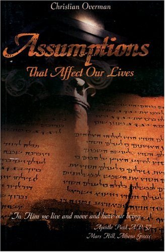 Assumptions That Affect Our Lives
