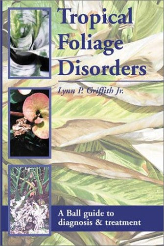 Tropical Foliage Disorders