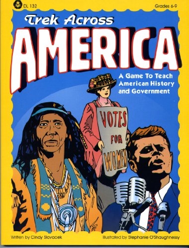 Trek Across America: A Game to Teach American History and Government