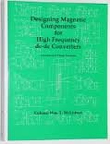 Designing Magnetic Components for High Frequency Dc-Dc Converters