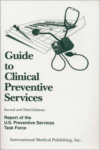Guide to Clinical Preventive Services, Second and Third Editions, 2000-2002