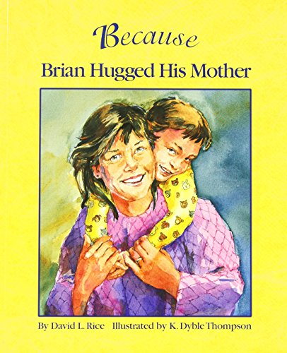Because Brian Hugged His Mother