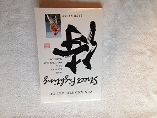 Zen and the Art of Street Fighting