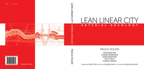 Title: Lean Linear City Arterial Arcology