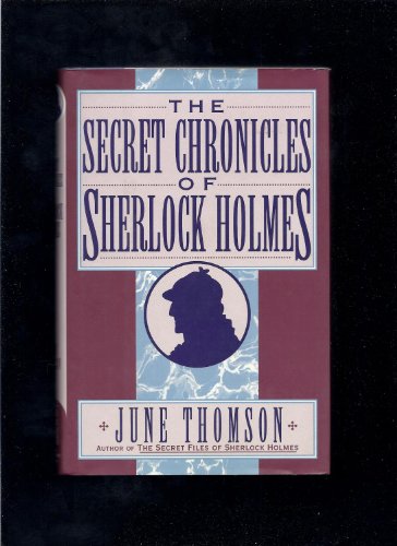 The Secret Chronicles of Sherlock Holmes