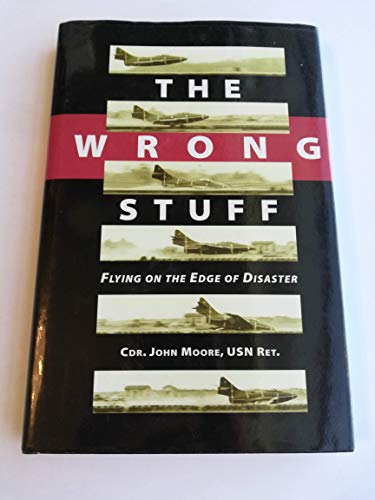 The Wrong Stuff