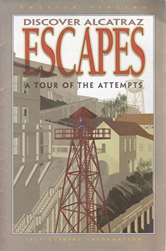 Discover Alcatraz Escapes