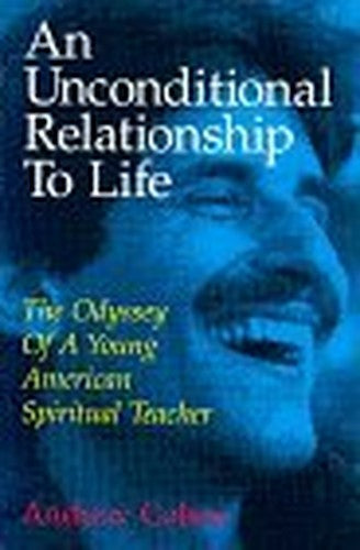 Unconditional Relationship to Life