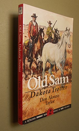 Old Sam, Dakota Trotter