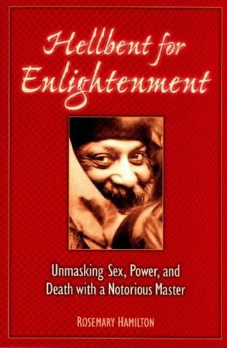 Hellbent for Enlightenment