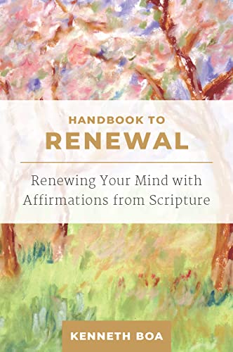 Handbook to Renewal: Renewing Your Mind with Affirmations from Scripture
