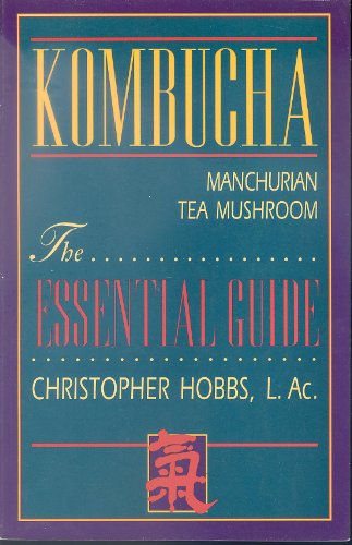 Kombucha: Tea Mushroom