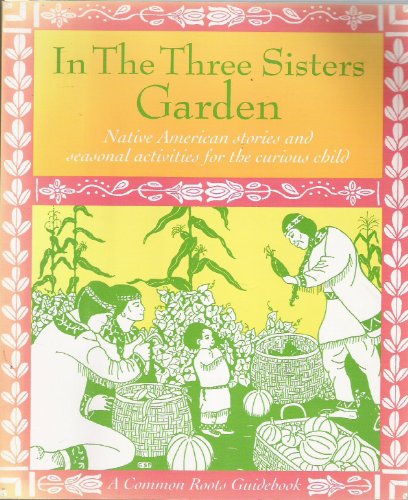 In the Three Sisters Garden
