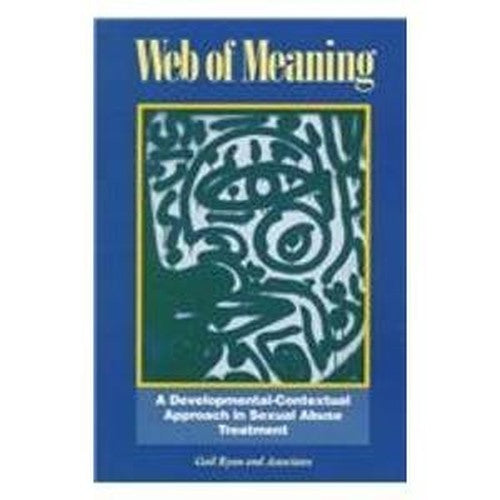 Web of Meaning: A Developmental-Contextual Approach in Sexual Abuse Treatment