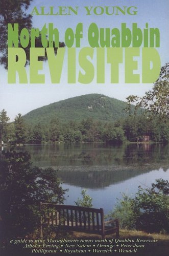 North of Quabbin Revisited