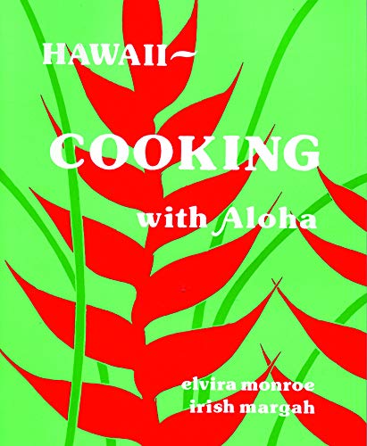 Hawaii--Cooking with Aloha