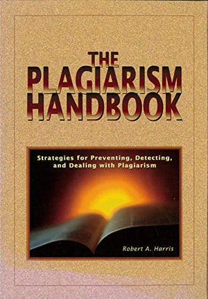 The Plagiarism Handbook