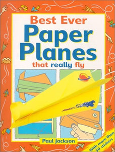 Best Ever Paper Planes 