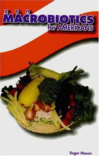 Macrobiotics For Everyone