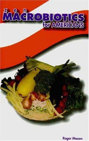 Macrobiotics For Everyone